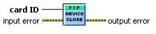 DEVICE CLOSE VI